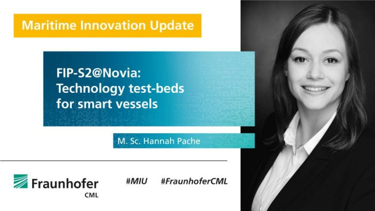 Fraunhofer CML Maritime Innovation Update:Technology test-beds for smart vessels